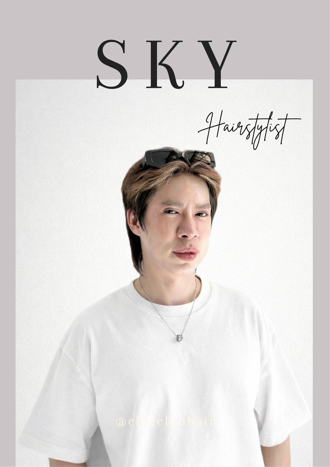 SKY — ช่างผม CHIC CLUB HAIR STUDIO